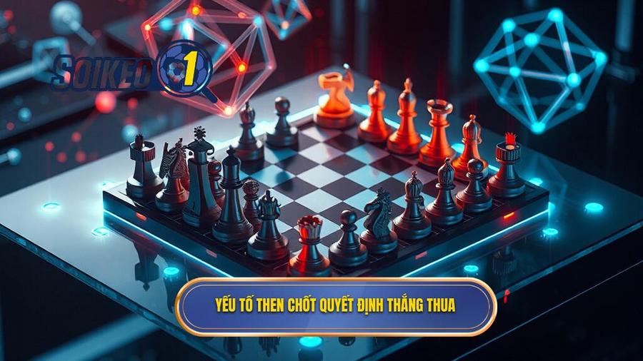 Yếu tố then chốt quyết định thắng thua
